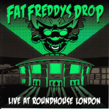 Fat Freddy's Drop - Live At Roundhouse London '2010