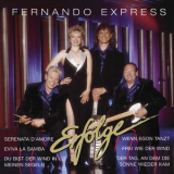 Fernando Express - Erfolge '2005