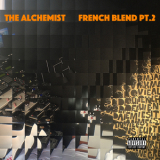 The Alchemist - French Blends PT. 2 '2017