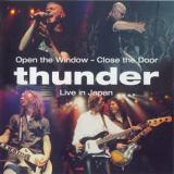 Thunder - Open The Window - Close The Door (Live in Japan) '2000