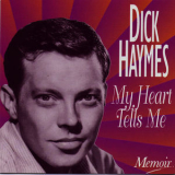Dick Haymes - My Heart Tells Me '1997