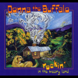 Donna The Buffalo - Rockin' In The Weary Land '1998