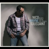 Nico Wayne Toussaint - Blues Entre Les Dents '2009