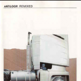 Antiloop - Remixed '1998