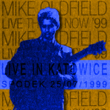 Mike Oldfield - Then & Now - 25.07.1999 Live In Katowice (2CD) '1999