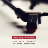 Benjamim Taubkin - Moving Around '2013