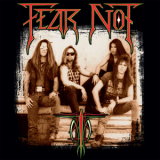 Fear Not - Fear Not (2017 Remaster) '1993