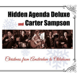 Hidden Agenda Deluxe - Christmas From Amsterdam To Oklahoma '2016