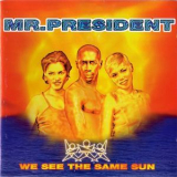 Mr. President - We See '2014
