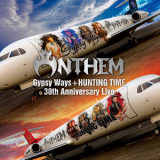 Anthem - Gypsy Ways + Hunting Time (30th Anniversary Live) '2019