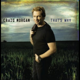 Craig Morgan - That's Why '2009