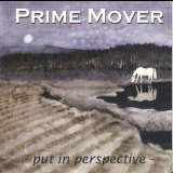 Prime Mover - Put In Perspective '2001