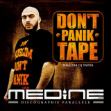 Medine - Don't Panik Tape '2008