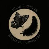 Julie Tippetts - Shadow Puppeteer '1999