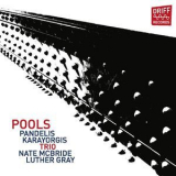 Pandelis Karayorgis Trio - Pools '2018