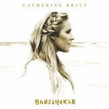 Catherine Britt - Boneshaker '2015