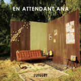 En Attendant Ana - Juillet [Hi-Res] '2020