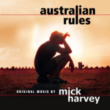 Mick Harvey - Australian Rules (OST) '2003