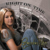 Gretchen Wilson - Right On Time '2013