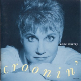 Anne Murray - Croonin' '1994