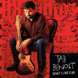 Tab Benoit - What I Live For '1994