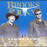 Brooks & Dunn - Tight Rope '1999