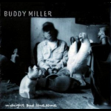 Buddy Miller - Midnight And Lonesome '2002
