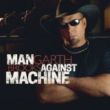Garth Brooks - Man Against Machine '2014