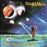 Shamall - This Island Earth '1997