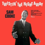 Sam Cooke - Twistin' The Night Away '1962