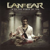 Lanfear - X To The Power Of Ten '2008