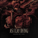 As I Lay Dying - Shaped By Fire '2019