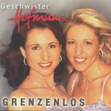 Geschwister Hofmann - Grenzenlos '2004