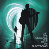 Electronic - Get The Message: The Best Of Electronic '2006