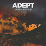 Adept - Another Year Of Disaster '2019