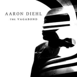 Aaron Diehl - The Vagabond [Hi-Res] '2020