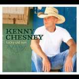 Kenny Chesney - Lucky Old Sun (Bonus Disc) '2008