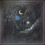 Mastodon - Cold Dark Place [EP] '2017