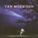 Van Morrison - Magic Time '2005