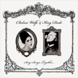 Chelsea Wolfe - Sing Songs Together (W King Dude) '2013