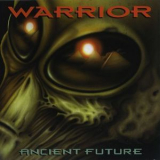 Warrior - Ancient Future '1998
