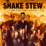 Shake Stew - Rise And Rise Again '2018