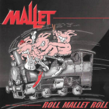 Mallet - Roll Mallet Roll '1999