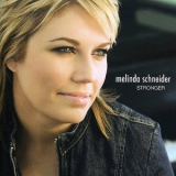 Melinda Schneider - Stronger '2006