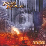 Rob Rock - Garden Of Chaos '2007