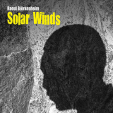 Raoul Bjorkenheim - Solar Winds '2020