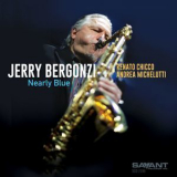 Jerry Bergonzi - Nearly Blue '2020