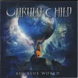 Unruly Child - Big Blue World '2019