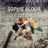 Sophie Alour - Time For Love '2018