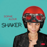 Sophie Alour - Shaker '2014